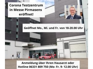 Corona Testzentrum – Neueröffnung in der Messe Pirmasens!