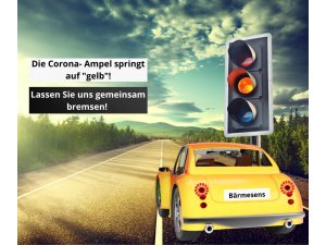 Die Corona- Ampel springt auf â€žgelbâ€œ â€“ lassen Sie uns jetzt gemeinsam auf die Bremse treten!