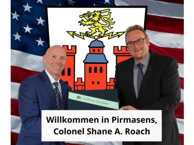 Pirmasens - Oberst trifft Oberbürgermeister – Besuch von Colonel Shane A. Roach!
