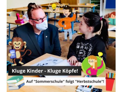 Kluge Kinder, kluge Köpfe! - Auf die Sommerschule folgt die Herbstschule!