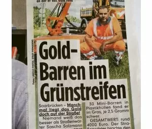 Goldbarren im Pirmasenser Straßengraben? Die Geschichte eines ehrlichen Finders...