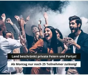 Land beschränkt private Feierlichkeiten - ab Montag nur noch 25 Teilnehmer zuläs...